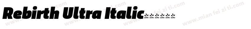 Rebirth Ultra Italic字体转换